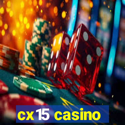 cx15 casino